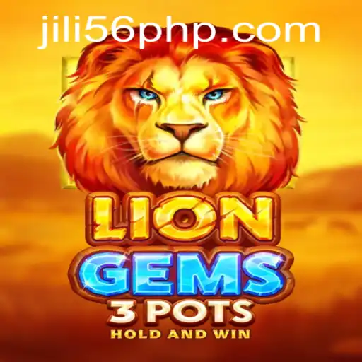 Exploring LionGems3pots: A Journey into Jili56's Latest Sensation